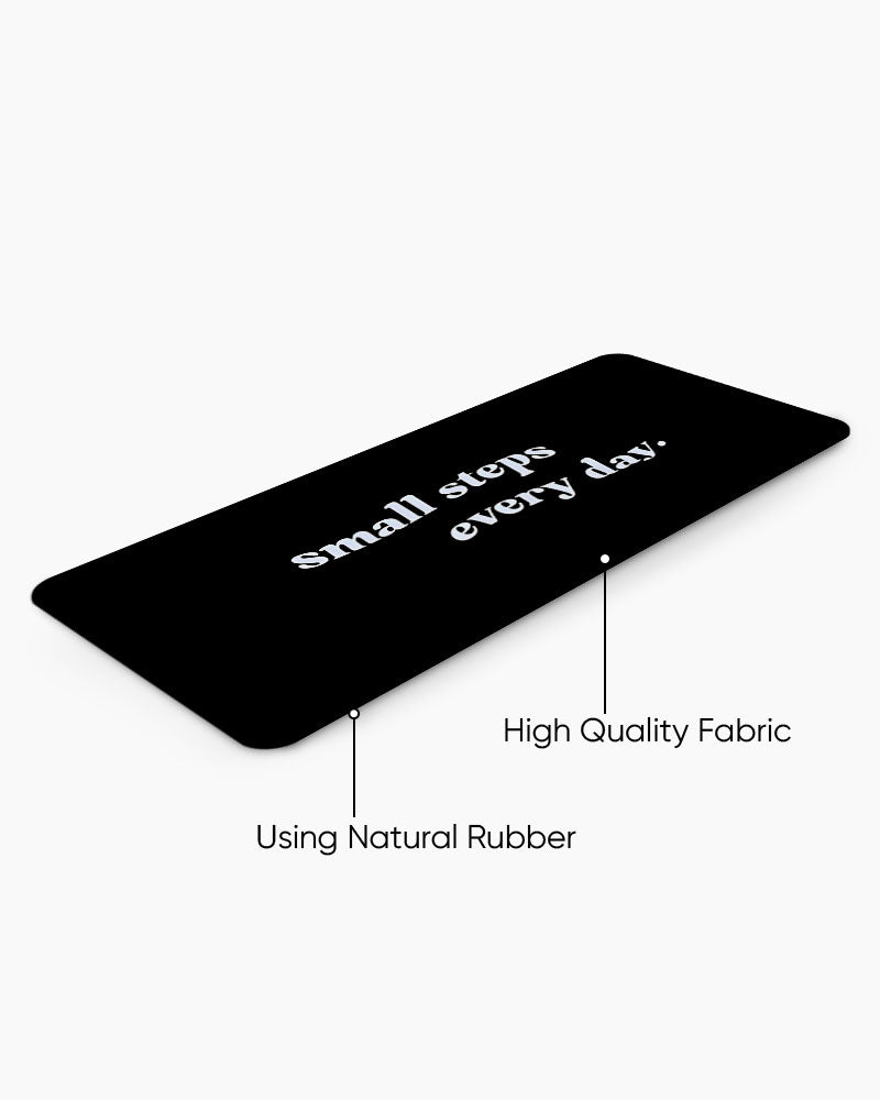 Small steps Every day! Desk Mat